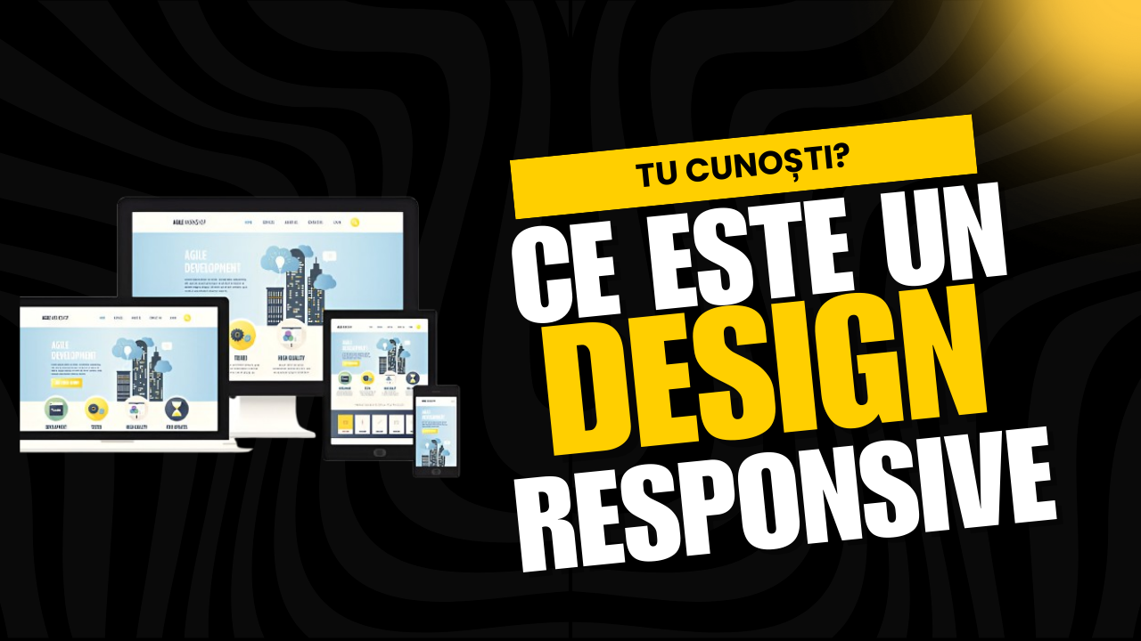 Ce este un design responsive si cum iti poti optimiza site-ul pentru el